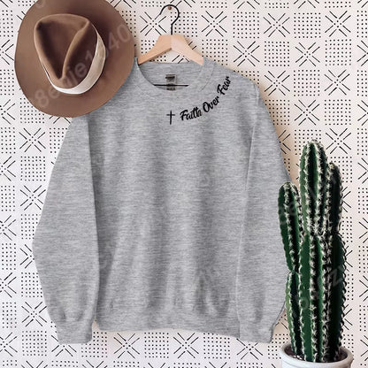 Faith Over Fear Sweatshirt – Trendy Christian Long Sleeve Crew Neck